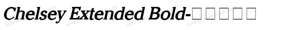 Chelsey Extended Bold字体转换